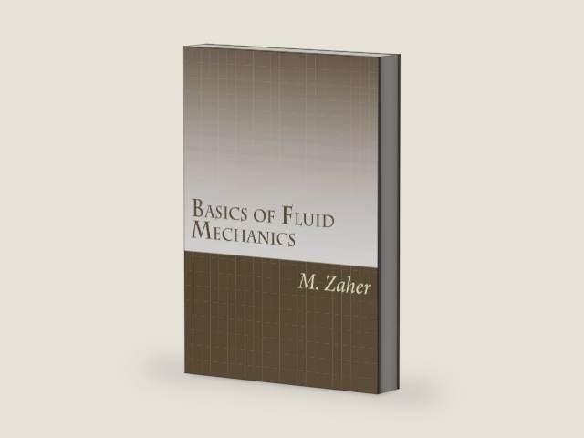 Basics of Fluid Mechanics by Mouafak Zaher