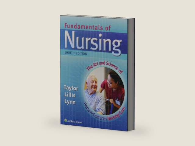Fundamentals of Nursing: The Art and Science of Person-centered Nursing Care by R.N. Taylor, Carol, Ph.D.