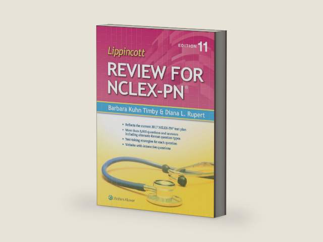Lippincott Review for NCLEX-PN by Barbara K. Timby RN BC BSN MA