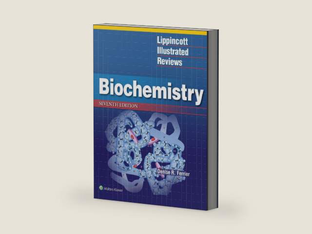 Lippincott Illustrated Reviews: Biochemistry by Denise Ferrier