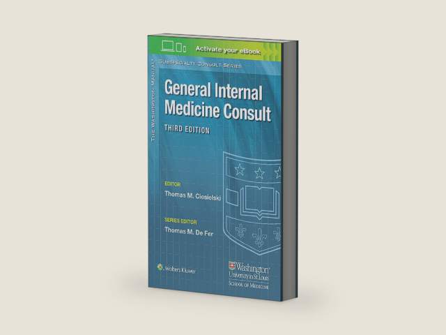 Washington Manual® General Internal Medicine Consult (The Washington Manual Subspecialty Consult Series) by Thomas Ciesielski