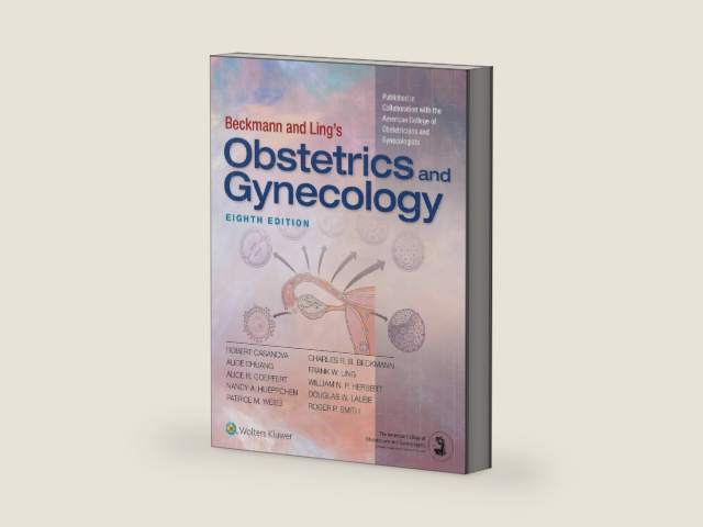 Beckmann and Ling's Obstetrics and Gynecology by Dr. Robert Casanova