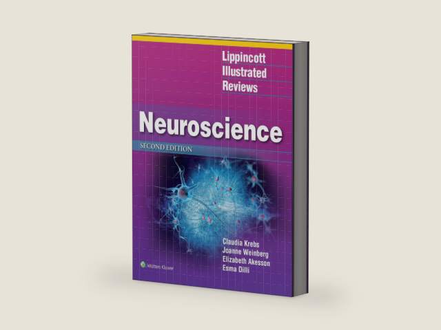 Lippincott Illustrated Reviews: Neuroscience by Claudia Krebs MD PhD