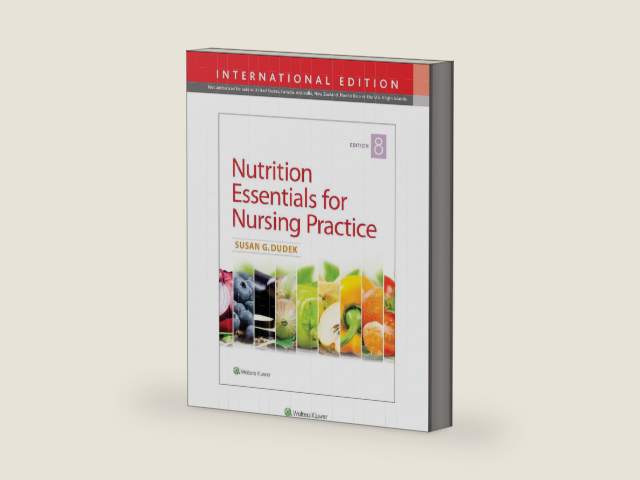 Nutrition Essentials for Nursing Practice [Paperback] [Jun 25, 2017] Susan Dudek by Dudek