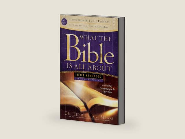 What the Bible Is All About NIV: Bible Handbook by Dr. Henrietta C. Mears