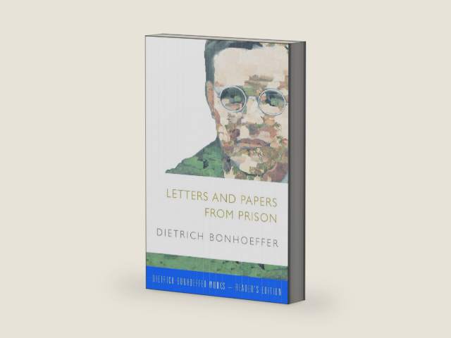 Letters and Papers from Prison (Dietrich Bonhoeffer Works) by Dietrich Bonhoeffer