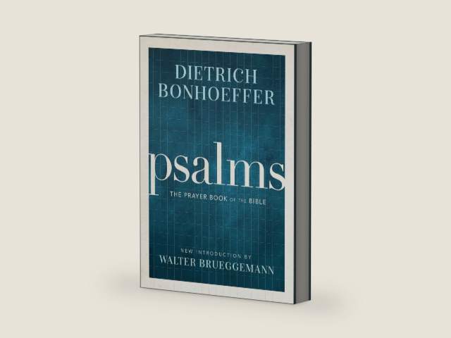 Psalms: The Prayer Book of the Bible by Dietrich Bonhoeffer
