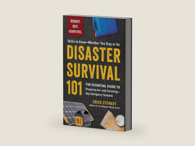 Disaster Survival 101: The Essential Guide to Preparing for―and Surviving―Any Emergency Scenario (Ready. Set. Survive.) by Creek Stewart
