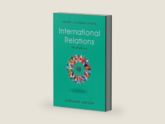 International Relations (Short Introductions) by Stephanie Lawson