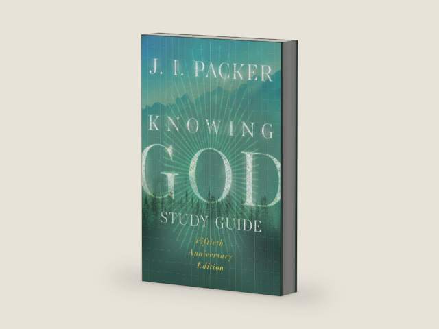Knowing God Study Guide by J. I. Packer