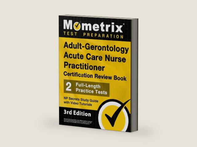 Adult-Gerontology Acute Care Nurse Practitioner Certification Review Book - 2 Full-Length Practice Tests, NP Secrets Study Guide with Video Tutorials: [3rd Edition] by Matthew Bowling