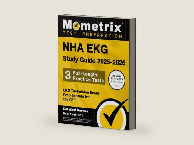 NHA EKG Study Guide 2025-2026 - 3 Full-Length Practice Tests, EKG Technician Exam Prep Secrets for the CET: [Detailed Answer Explanations] by Matthew Bowling