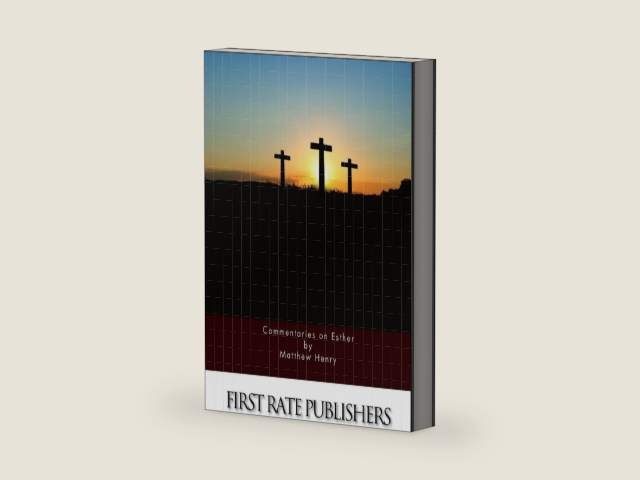 Commentaries on Esther by Matthew Henry