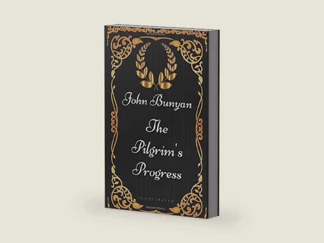 The Pilgrim's Progress - Part II: By John Bunyan - Illustrated by John Bunyan