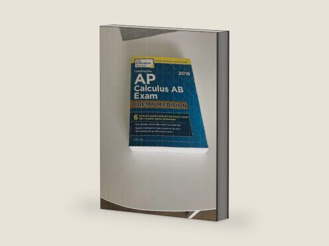 Cracking the AP Calculus AB Exam 2018, Premium Edition (College Test Preparation) by Princeton Review