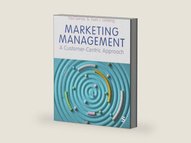 Marketing Management: A Customer-Centric Approach by Fred Selnes
