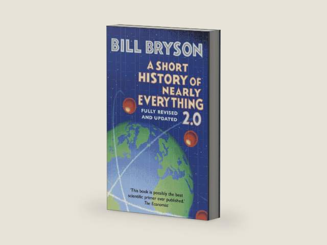 A Short History of Nearly Everything 2.0 by Bill Bryson