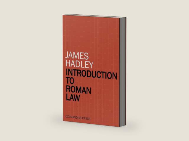 Introduction to Roman Law by James Hadley