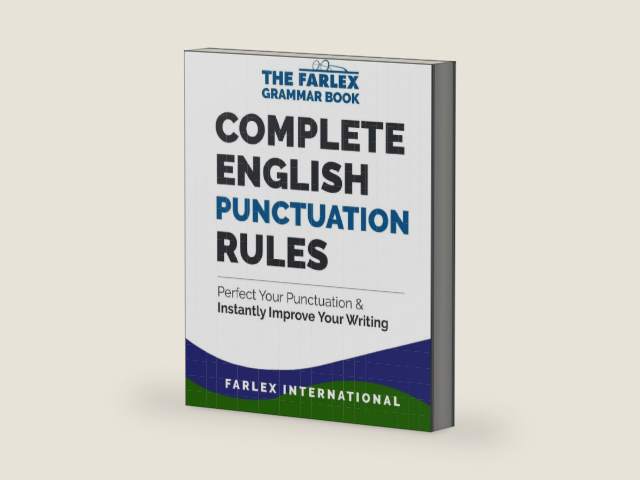 Complete English Punctuation Rules: Perfect Your Punctuation and Instantly Improve Your Writing (The Farlex Grammar) by Farlex International