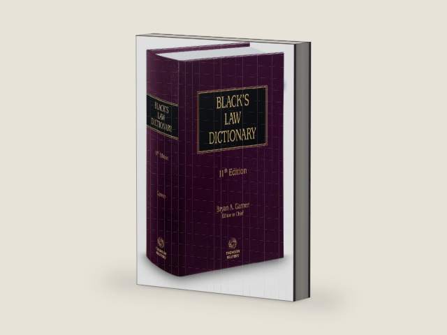 Black’s Law Dictionary, 11th Edition by Bryan A. Garner