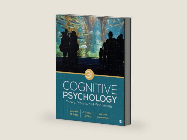 Cognitive Psychology: Theory, Process, and Methodology by Dawn M. McBride