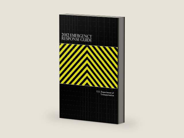 2012 Emergency Response Guide: A Guidebook for First Responders During the Initial Phase of a Dangerous Goods/ Hazardous Materials Transportation Incident by U.S. Department of Transportation