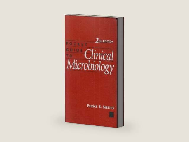 Pocket Guide to Clinical Microbiology by Patrick R. Murray