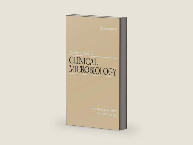 Pocket Guide to Clinical Microbiology by Patrick R Murray PhD