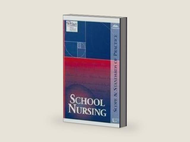 School Nursing: Scope And Standards of Practice (American Nurses Association) by National Association of School Nurses