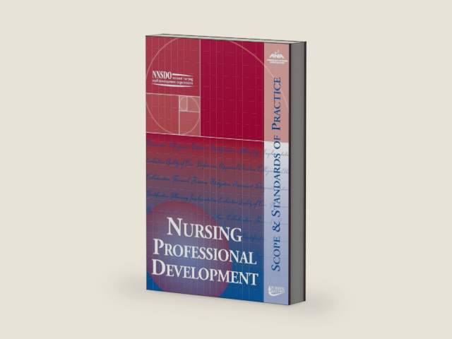Nursing Professional Development: Scope and Standards of Practice by American Nurses Association