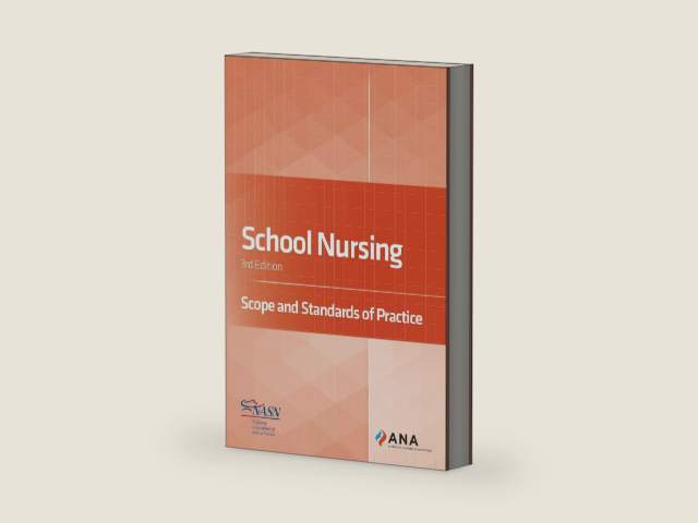 School Nursing: Scope and Standards of Practice, 3rd Edition by American Nurses Association