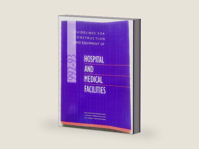 Guidelines for Construction and Equipment of Hospital and Medical Facilities, 1992-93 by American Institute of Architects
