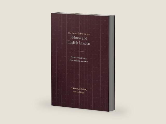 The Brown-Driver-Briggs Hebrew and English Lexicon by Francis Brown