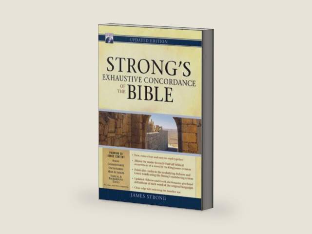 Strong's Exhaustive Concordance Of The Bible by James Strong