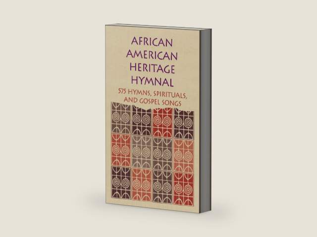 African American Heritage Hymnal: 575 Hymns, Spirituals, and Gospel Songs by Rev. Dr. Delores Carpenter