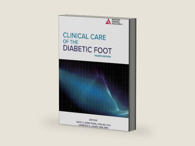 Clinical Care of the Diabetic Foot, 4th Edition by David G. Armstrong DPM MD PhD