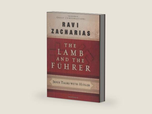 The Lamb and the Fuhrer : Jesus Talks With Hitler (Great Conversations) by Ravi Zacharias