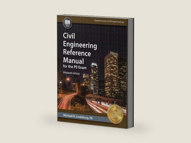 Civil Engineering Reference Manual for the PE Exam, 15th Ed by Michael R. Lindeburg