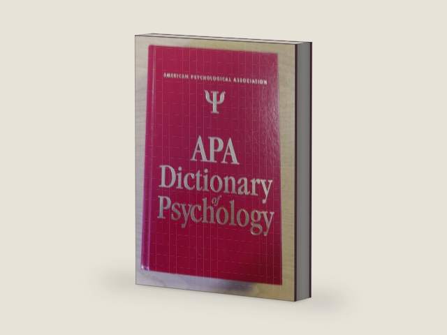 The APA Dictionary of Psychology by Gary R. Vandenbos