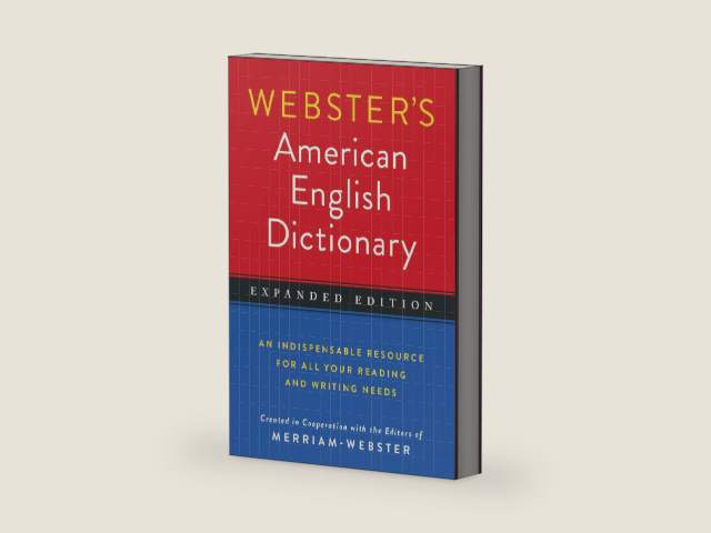 Webster's American English Dictionary, Expanded Edition, Newest Edition by Editors of Merriam-Webster