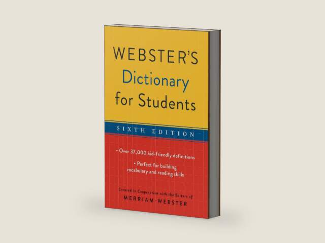 Webster's Dictionary for Students, Sixth Edition - Newest Edition by Editors of Merriam-Webster