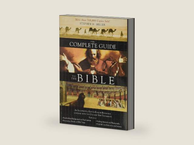 The Complete Guide to the Bible by Stephen M. Miller