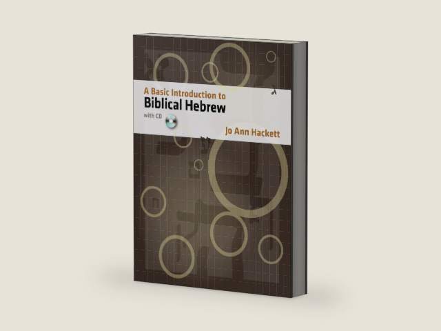 A Basic Introduction to Biblical Hebrew: with CD by Jo Ann Hackett