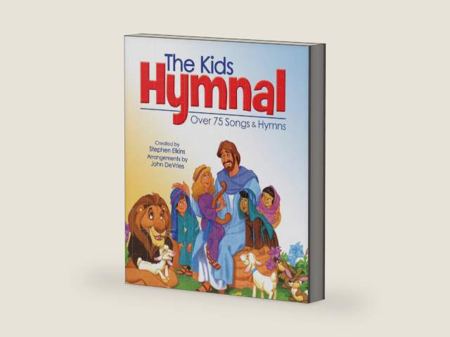 The Kids Hymnal: 80 Songs for Kids by Stephen Elkins