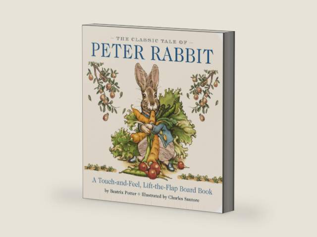 The Classic Tale of Peter Rabbit Touch and Feel Board Book: A Touch and Feel Lift the Flap Board Book by Beatrix Potter