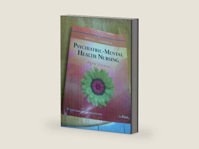 Psychiatric-Mental Health Nursing by Sheila L. Videbeck