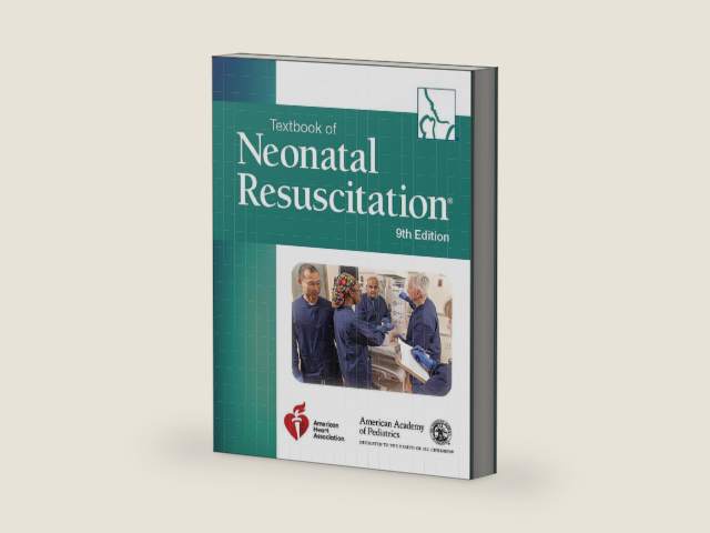 Textbook of Neonatal Resuscitation (NRP) by American Academy of Pediatrics (AAP)