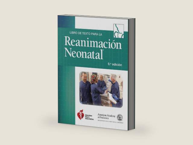 Libro de texto para la reanimacion neonatal, 9a edicion (NRP) by American Academy of Pediatrics (AAP)