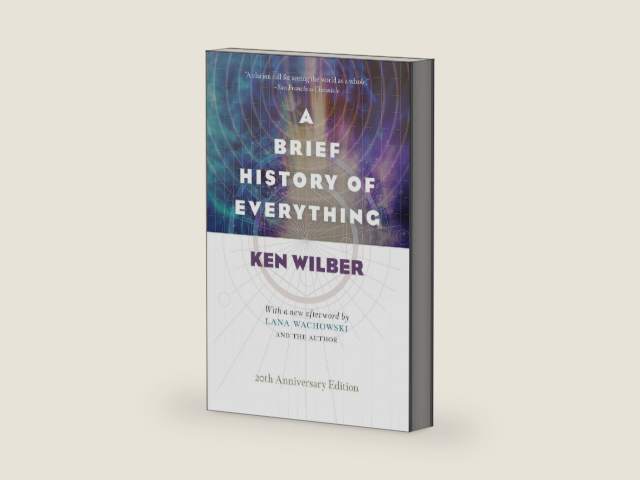 A Brief History of Everything (20th Anniversary Edition) by Ken Wilber