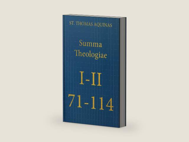 Summa Theologiae Prima Secundae, 71-114 (Latin-English Opera Omnia) by Thomas Aquinas